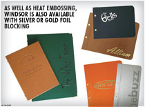 Foil Blocking - As well as heat embossing, windsor is also avaialble with silver or gold foil blocking